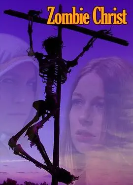 《基督僵尸》影评：低成本Cult片，宗教讽刺与黑色幽默的狂欢！